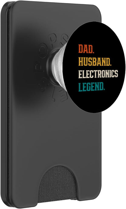 Dad Husband Electronics Legend Electronics Lover  Popgrip for Magsafe